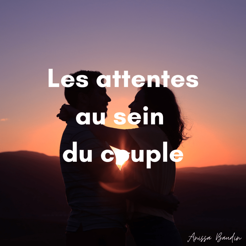 Les attentes au sein du couple